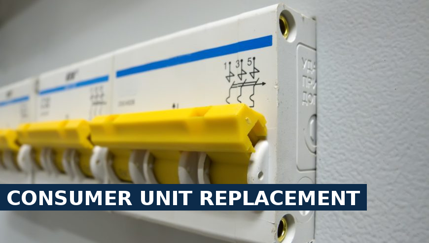 Consumer unit replacement Cheshunt